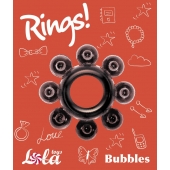 Чёрное эрекционное кольцо Rings Bubbles - Lola Games - в Воронеже купить с доставкой