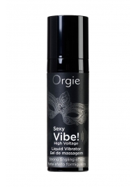 Гель для массажа ORGIE Sexy Vibe High Voltage с эффектом вибрации - 15 мл. - ORGIE - купить с доставкой в Воронеже