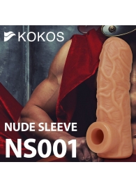 Телесная открытая насадка-реалистик с подхватом мошонки Nude Sleeve S - 10 см. - KOKOS - в Воронеже купить с доставкой