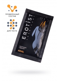 Пробник лубриканта на водной основе Erotist Anal - 4 мл. - Erotist Lubricants - купить с доставкой в Воронеже