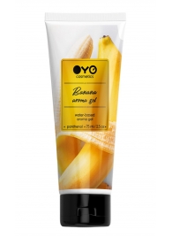 Лубрикант на водной основе OYO Aroma Gel Banana с ароматом банана - 75 мл. - OYO - купить с доставкой в Воронеже