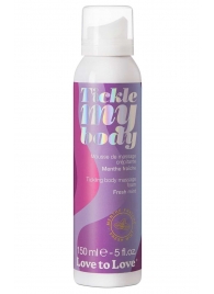 Массажная хрустящая пенка Tickle My Body Fresh Mint с ароматом мяты - 150 мл. - Love to Love - купить с доставкой в Воронеже