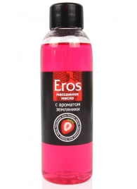 Массажное масло Eros fantasy с ароматом земляники - 75 мл. - Биоритм - купить с доставкой в Воронеже
